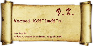 Vecsei Kálmán névjegykártya